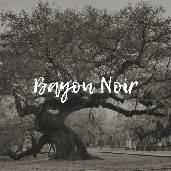 Bayou Noir